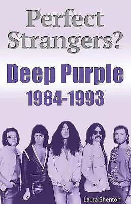 Perfect Strangers? Deep Purple 1984-1993 - 9781915246288