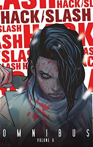 Hack/Slash Omnibus Volume 6 By Michael Moreci - New Copy - 9781534312197