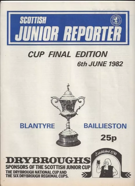 Scottish Junior Reporter - Blantyre Vics v Baillieston SJC Edition 6th June 1982