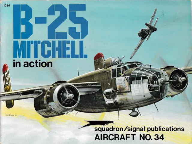 Squadron Signal Aircraft B-25 Mitchell in action ( 2. Weltkrieg Luftwaffe )