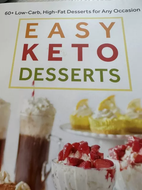 EASY KETO DESSERTS Carolyn Ketchum 60 + Low Carb Recipes Paperback ...