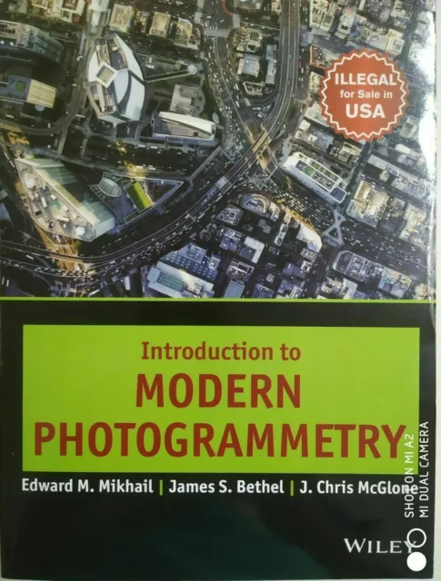 New:Introduction to Modern Photogrammetry  by Edward M. Mikhail 1st INTL ED