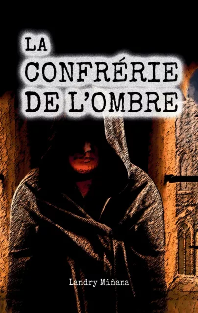 Landry Miñana | La confrérie de l'ombre | Taschenbuch | Französisch (2021)