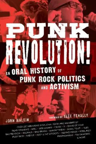 Punk Revolution!: An Oral History of Punk Rock Politics and Activism