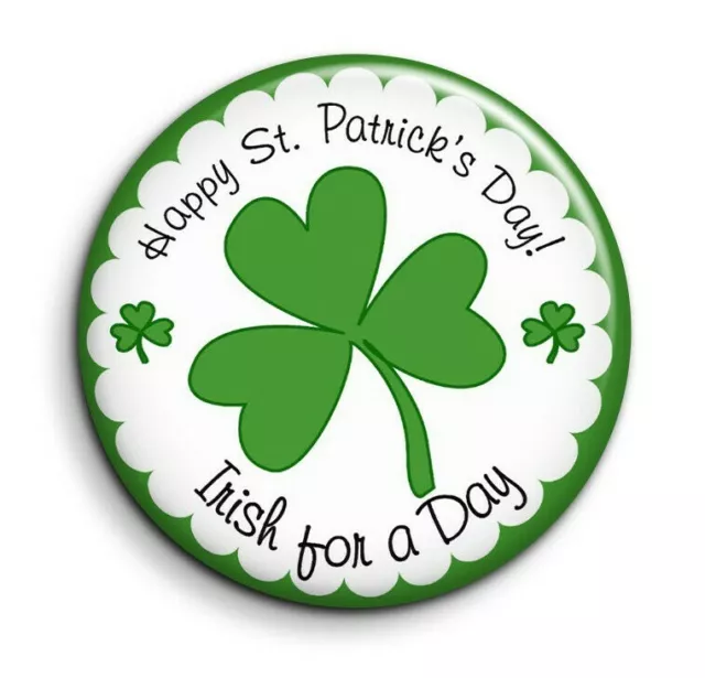 Saint Patrick 4 Happy saint patrick's day irish - Badge Epingle 38mm Button Pin