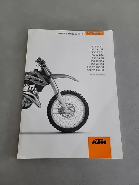 Genuine 2014 KTM 125 150 250 300 SX XC Owners Manual #3213030en