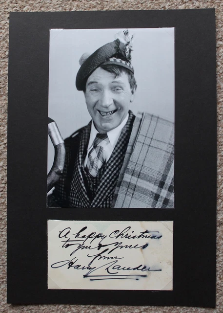 HARRY LAUDER (Scottish Comedian) Hand SIGNED Autographed CARD & Mount with Photo