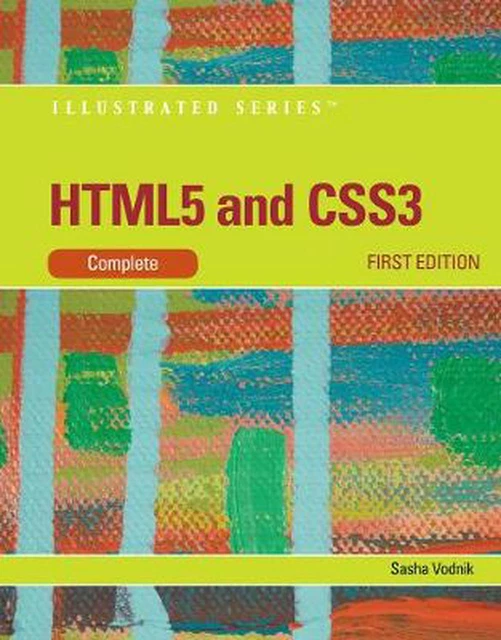 HTML5 AND CSS3 Illustrated, Complete by Sasha Vodnik (English ...