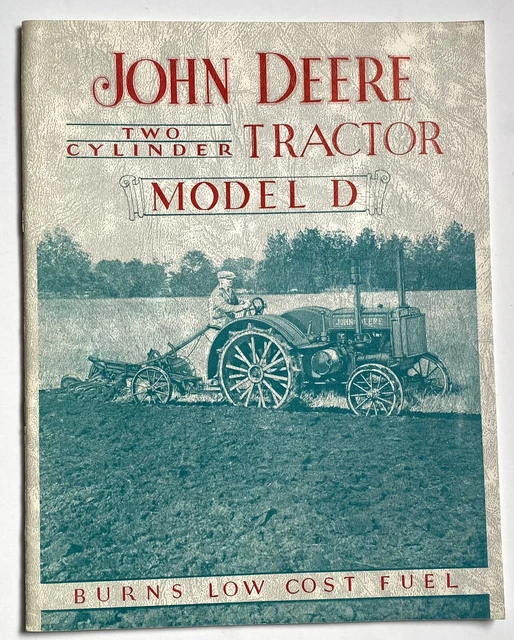 JOHN DEERE TWO Cylinder Tractor MODEL D Brochure Vintage Advertising