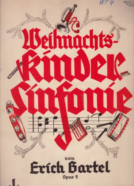 Notenheft : Noël Enfants Symphonie De Erich Bartel