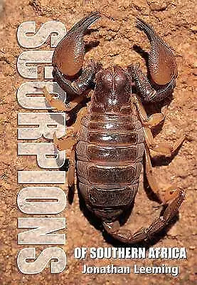 Scorpions of South Africa, Jonathan Leeming,