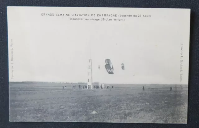 Carte postale 1909 Grande semaine aviation de Champagne TISSANDIER avion plane