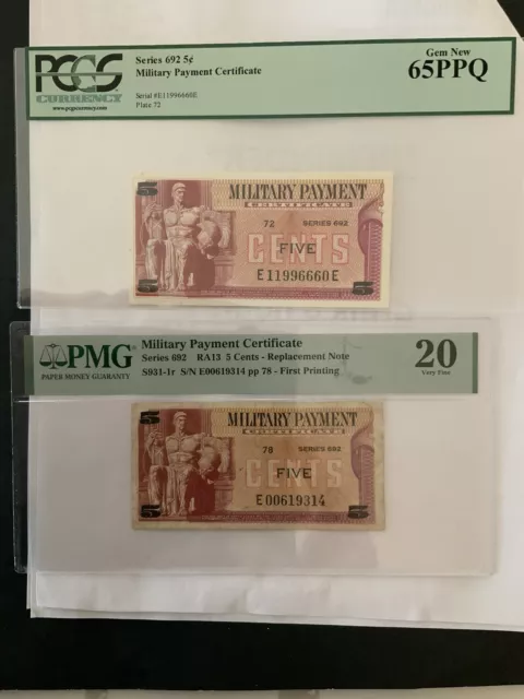 MPC Series 692 5 Cents,2 Notes-Replacement &Reg.Graded 20&65.