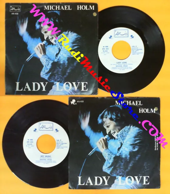 LP 45 7'' MICHAEL HOLM Lady love Hey music 1977 italy ARIS AN 433 no cd mc dvd *