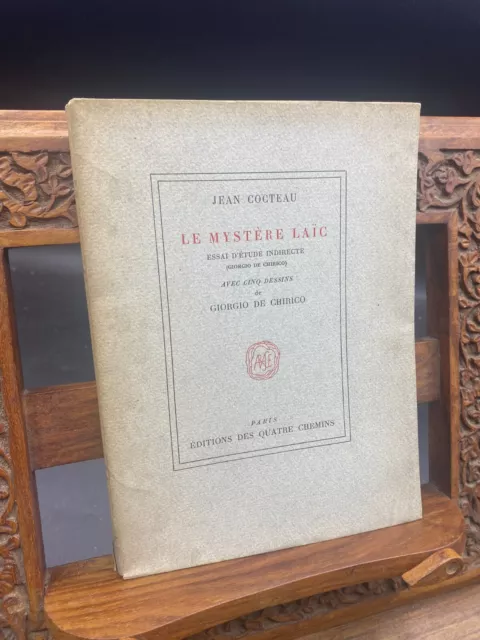 Cocteau jean: le mystère laic ill. G. de Chirico, EO, rives 1928 Quatre chemins