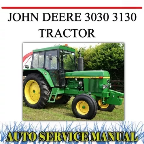 John Deere 3030 3130 Tractor Workshop Service Repair Manual~Dvd