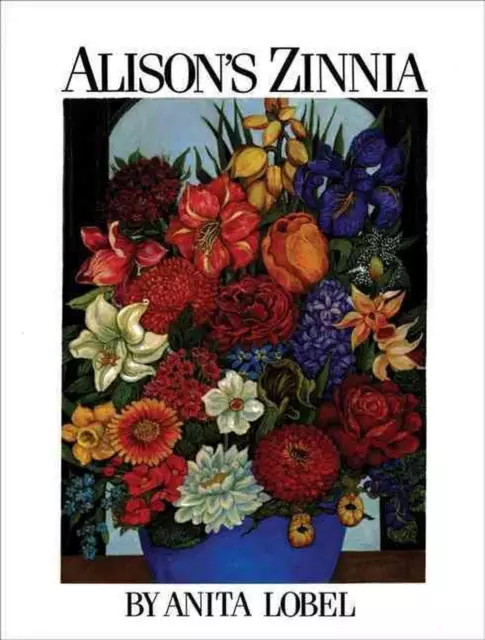 Alison's Zinnia by Anita Lobel (English) Paperback Book