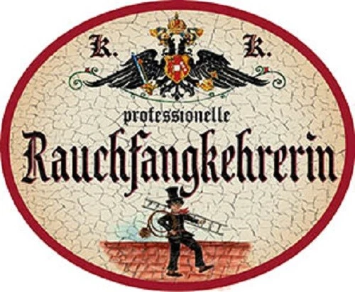 Rauchfangkehrerin + Nostalgieschild