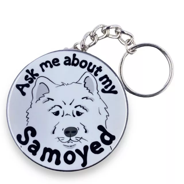 Samoyed Keychain Ask Me About My Dog Key Ring Accessories Pet Portrait Gift