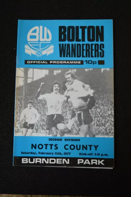 Bolton Wanderers Vs Notts County Feb 12th 1977 Program (P61)