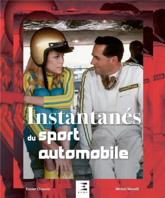 Instantanes Du Sport Automobile E.t.a.i 2021 192 Pages