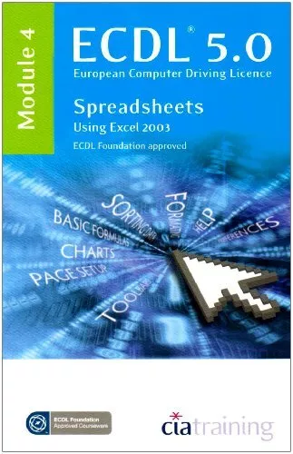 ECDL Syllabus 5.0 Module 4 Spreadsheets Using Excel 2003 By CiA