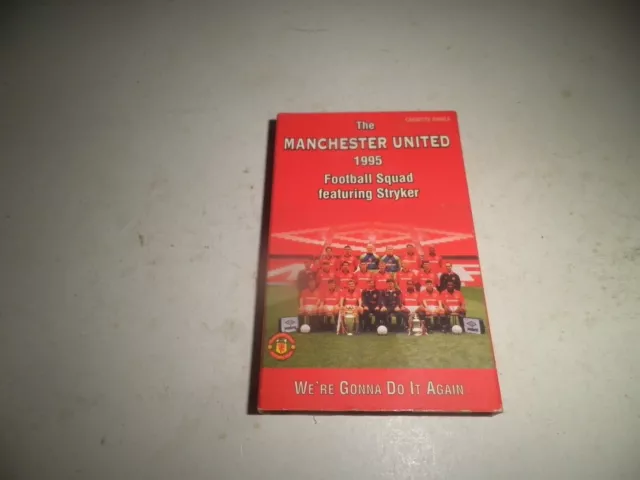 MANCHESTER UNITED CASSETTE  tape  " WE'RE GONNA DO IT AGAIN" 1995 by STRYKER