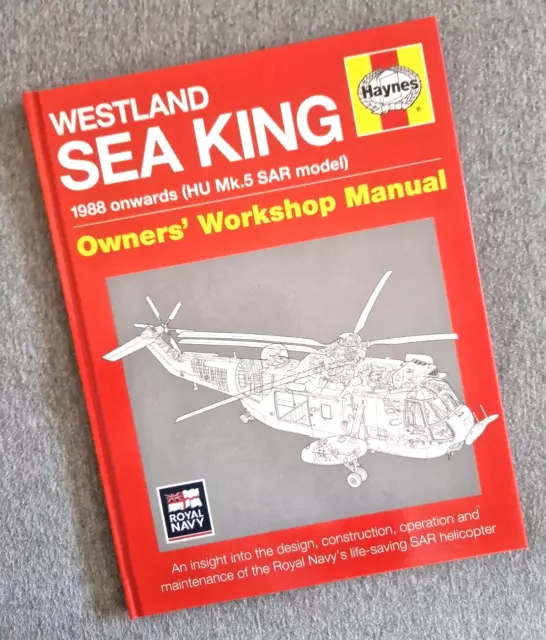 Westland SAR Sea King Manual (Owners Workshop Manual):  Helicopter book RAF Navy