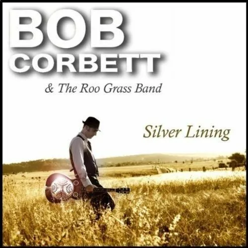 Bob Corbett - Silver Lining New Cd