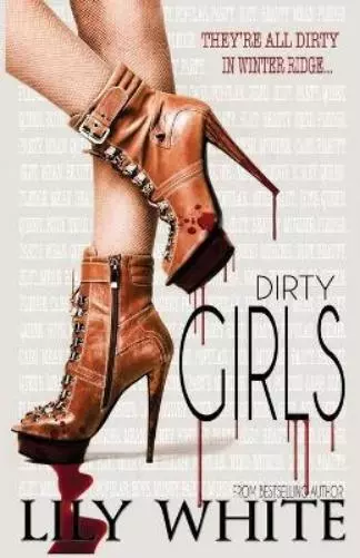Lily White Dirty Girls (Poche)