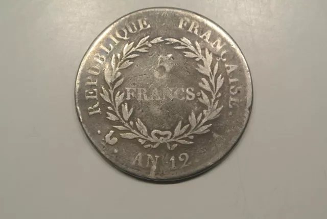 Bonaparte Premier Consul  5 Francs An  12 A  =  Paris