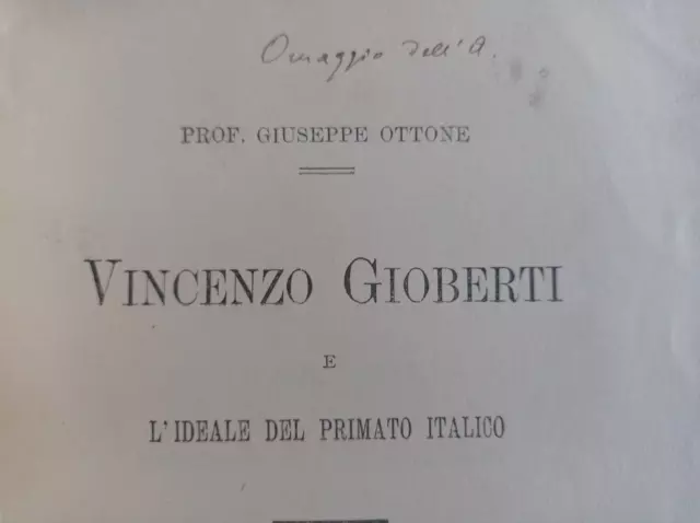 Vincenzo Gioberti l'ideale del primato italico autografo G. Ottone Castrovillari