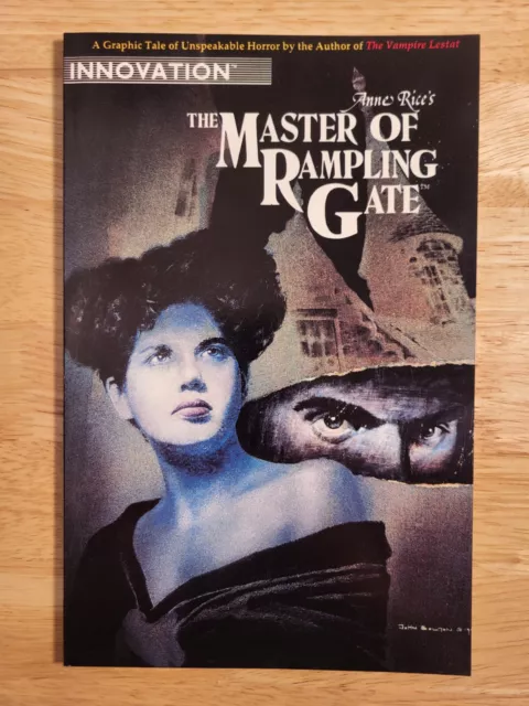 ANNE RICE'S THE MASTER OF RAMPLING GATE #1 1991 Innovation Comics John Bolton