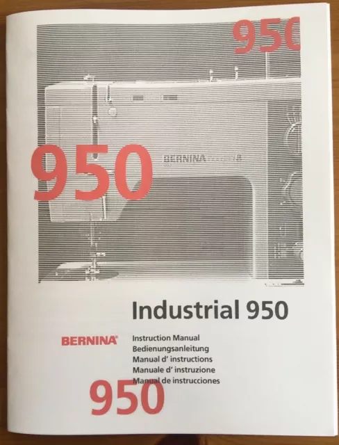 Manual de instrucciones para máquina de coser industrial Bernina 950 - ¡Remasterizado digitalmente!
