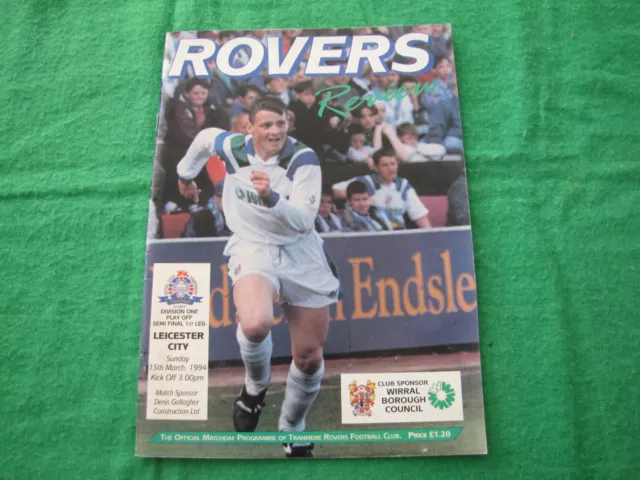 1994 Tranmere Rovers v Leicester City Play Off Semi Final Football Programme