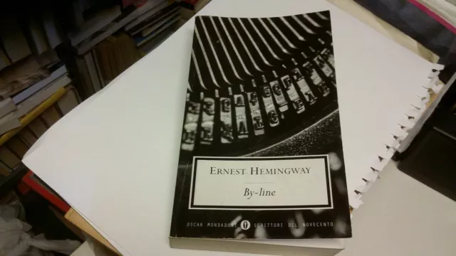 BY-LINE Hemingway , OSCAR MONDADORI, 1999, 24n21