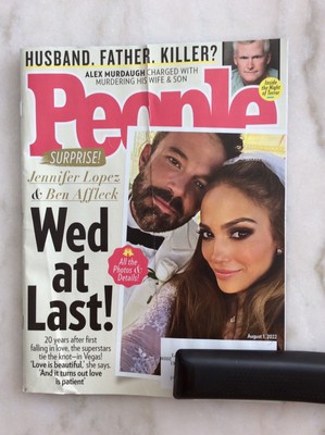 PEOPLE MAGAZINE AUGUST 1, 2022 Jennifer Lopez & Ben Affleck: Wed at