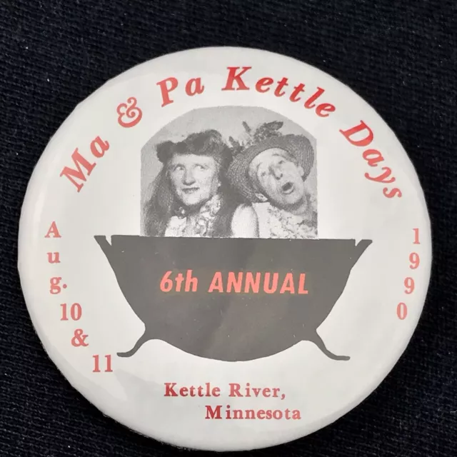 Ma & Pa Kettle Days 1990 Kettle River Minnesota Vintage Pin Button Pinback 90s