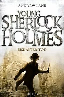 Young Sherlock Holmes: Eiskalter Tod von Lane, Andrew | Buch | Zustand gut