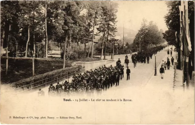 CPA Militaire Toul - 14 Juillet - Le 160e se rendant á la Revue (90333)