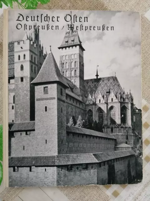 Deutscher Osten- Ostpreußen/Westpreußen