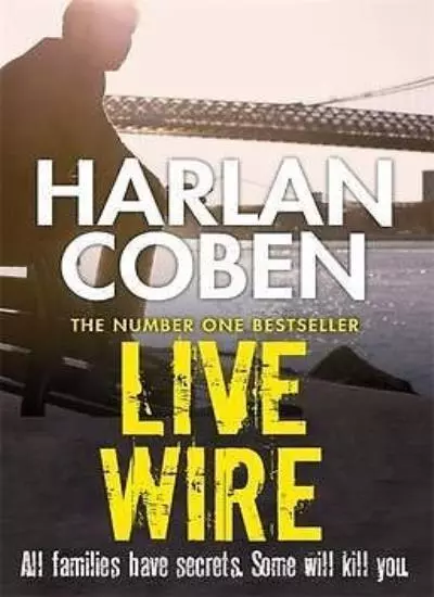 HARLAN COBEN LIVE WIRE By HARLAN COBEN