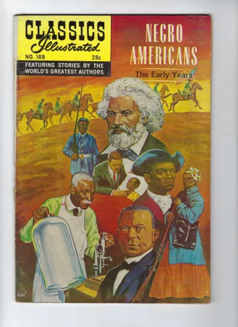 Classics Illustrated # 169 (Negro Americans The Early Years - Hrn 169- 1969) Fn