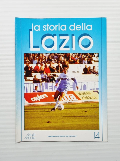 L'histoire De La Lazio - Multimédia N°20 - Chinaglia, Carosi, Laudrup - Bon état