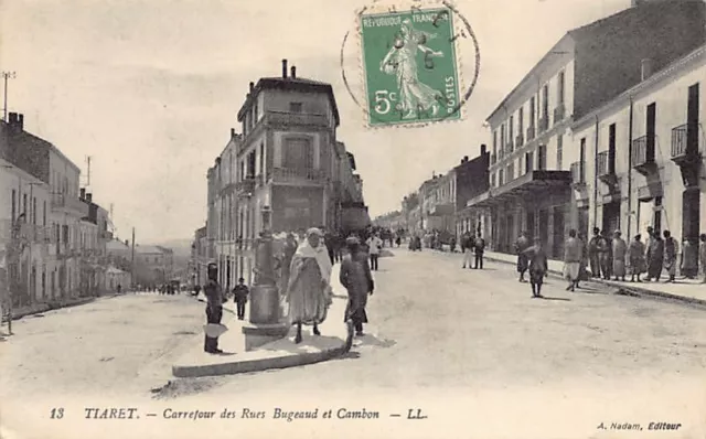 Algérie - TIARET - Carrefour des rues Bugeaud et Cambon - Ed. A. Nadam 13