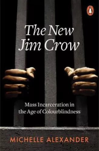 THE NEW JIM Crow: Mass Incarceration in the Age of Colourblindness $16. ...