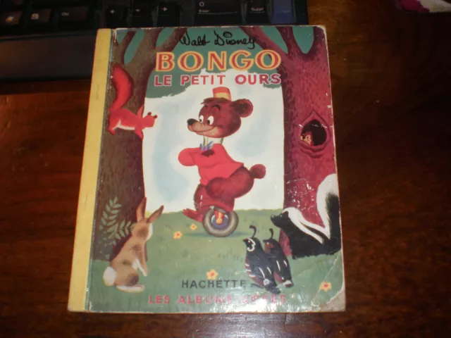 Les Albums Roses/Walt Disney/Bongo Le Petit Ours Hachette 1954 Eo