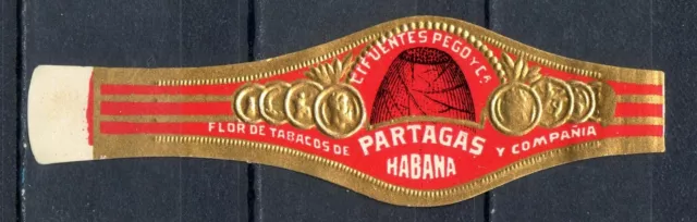 OLD CIGAR BAND "CIFUENTES PEGO Y Cia, TABACO" of "PARTAGAS"