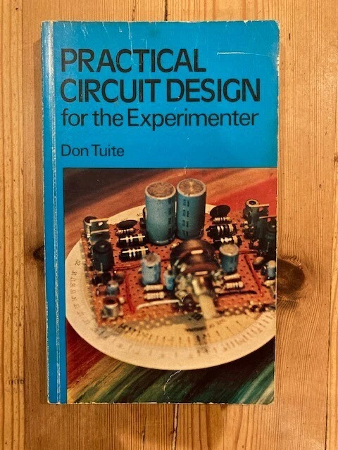 PRACTICAL CIRCUIT DESIGN for the Experimenter, Don Tuite, English ...