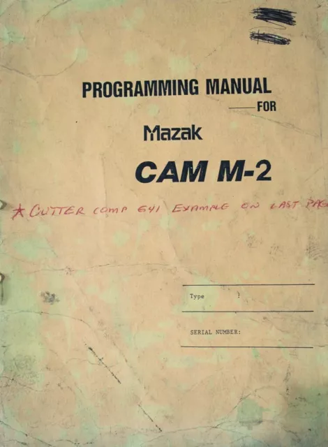 Mazak CNC Lathe Cam M2 Programming Manuals 355 Pages 1985